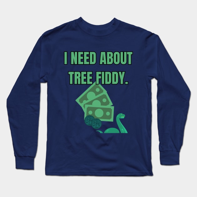 Tree Fiddy Long Sleeve T-Shirt by Spatski